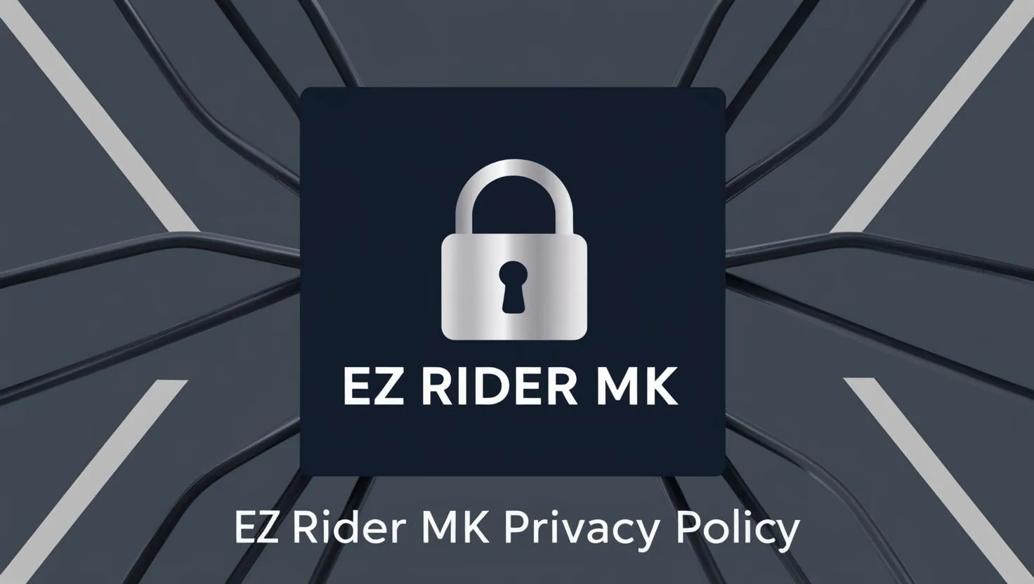 EZ Rider MK Privacy Policy thumbnail